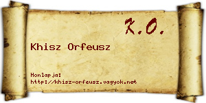 Khisz Orfeusz névjegykártya